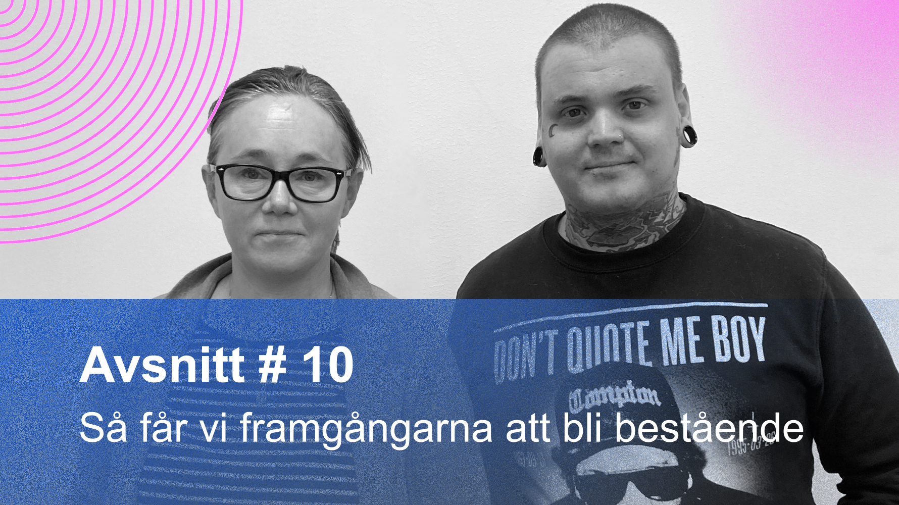 Avsnittsbild för avsnitt 10: Så får vi framgångarna att bli bestående